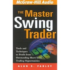 The Master Swing Trader: Tools and Techniques to Profit from Outstanding Short-Term... by Alan S. Farley