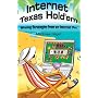 Internet Texas Holdem: Winning Strategies from an Internet Pro