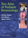 Review Informa HealthCare  / Text Atlas of Podiatric Dermatology