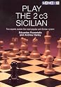 Play the 2 c3 Sicilian