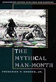 The Mythical Man Month: Essays on Software Engineering