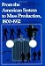 From the American System to Mass Production, 1800-1932: The Development of Manufacturing Technology in the United States (Studies in Industry and Society)