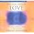 The New Physics of Love: The Power of Mind and Spirit in Relationships