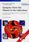 Samples: From the Patient to the Laoratory : The Impact of Preanalytical Variables on the Quality of Laboratory Results