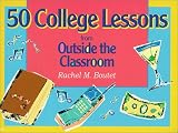 50 College Lessons from Outside the Classroom