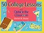 50 College Lessons from Outside the Classroom