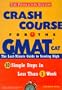 Crash Course for the GMAT (Princeton Review Series)