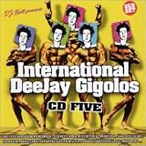International DeeJay Gigolos, Vol. 5