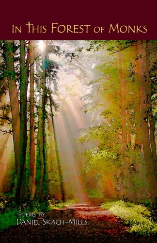 In This Forest of Monks
