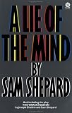 A Lie of the Mind: A Play in Three Acts