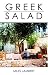 Greek Salad: A Dionysian Travelogue