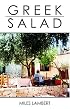 Greek Salad: A Dionysian Travelogue