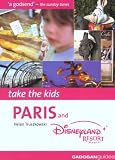 Take the Kids Paris & Disneyland Resort, Paris, 3rd (Take the Kids - Cadogan)