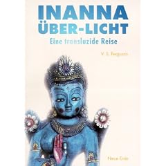Inanna �ber-Licht: Eine transluzide Reise