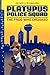 Platypus Police Squad: The Frog Who Croaked (Platypus Police Squad, 1)