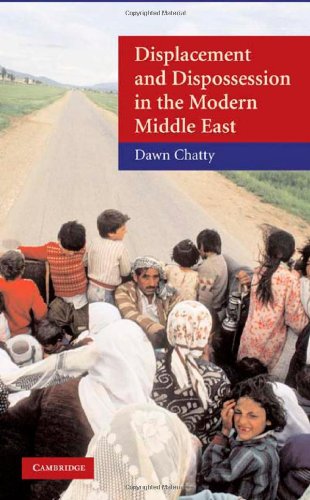 Displacement and Dispossession in the Modern Middle East (The Contemporary Middle East)