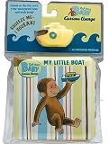 Curious Baby My Little Boat (Curious George Bath Book & Toy Boat)   [CURIOUS BABY MY LITTLE BOAT (C] [Hardcover]