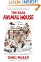 The Real Animal House: The Awesomely Depraved Saga of the Fraternity That Inspired the Movie