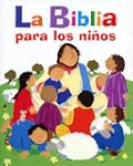 LA BIBLIA PARA LOS NI�OS (Biblioteca...