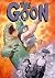 GOON: ROUGH STUFF [First Edition, Exploding Albatross]