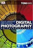 Digital Photography: An Introduction, 3rd Edition