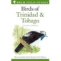 Birds of Trinidad and Tobago (Helm Field Guides)
