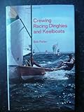Crewing racing dinghies and keelboats