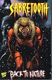 Sabretooth Vol 2 #1: Back to Nature - Homicidal Tendencies