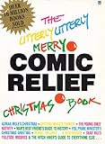 The Utterly utterly merry comic relief Christmas book