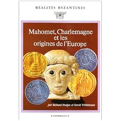 Mahomet, Charlemagne et les origines de l'Europe