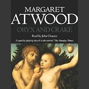 Oryx and Crake | [Margaret Atwood]