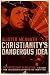 Christianity's Dangerous Idea: The Protestant Revolution--A History from the Sixteenth Century to the Twenty-First