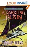 A Darkling Plain (Hungry City Chronicles)