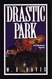 Drastic Park (Thorndike Christian Fiction)