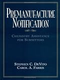 Premanufacture Notification: Chemistry Assistance for Submitters