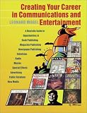 Creating Your Career in Communications and Entertainment