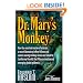 Dr. Mary's Monkey: How the Unsolved Murder of a Doctor, a Secret Laboratory in New Orleans and Cancer-Causing Monkey Viruses are Linked to Lee Harvey ... Assassination and Emerging Global Epidemics