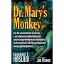 Dr. Mary's Monkey: How the Unsolved Murder of a Doctor, a Secret Laboratory in New Orleans and Cancer-Causing Monkey Viruses are Linked to Lee Harvey Oswald, ... Assassination and Emerging Global Epidemics