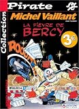 BD Pirate : Michel Vaillant, tome 61 : La fièvre de Bercy