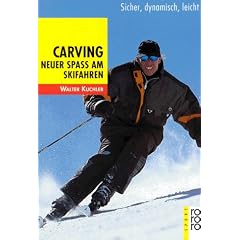 Carving. Neuer Spass am Skifahren. Sicher, dynamisch, leicht.