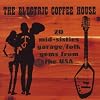 Electric Coffee House: 20 Mid-Sixties Garage/Folk Gems from the USA