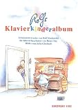 Rolfs Klavierkinderalbum: 14 bekannte Lieder. Vollständige Liedertexte und methodische Anmerkungen im Anhang