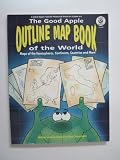The Good Apple Outline Map Book of the World: Maps of the Hemispheres, Continents, Countries and More