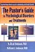 Books : The Pastor's Guide to Psychological Disorders and Treatments