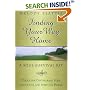 Finding Your Way Home: A Soul Survival Kit