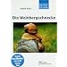 Die Weinbergschnecke: �ber Leben und Nutzung von Helix pomatia