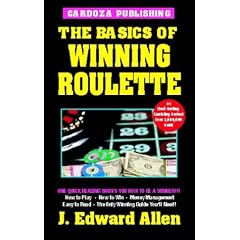 The Basics Of Winning Roulette, 4th Edition