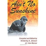 Ain't No Sunshine: Men Reveal the Pain of Heartbreak ~ Kimberley A. Johnson