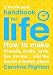 The Life Audit: Handbook for Life