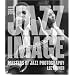 The Jazz Image: Masters of Jazz Photography